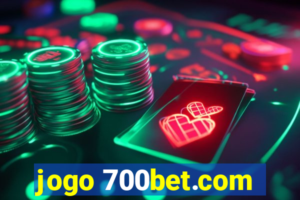 jogo 700bet.com