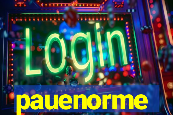 pauenorme