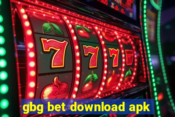 gbg bet download apk