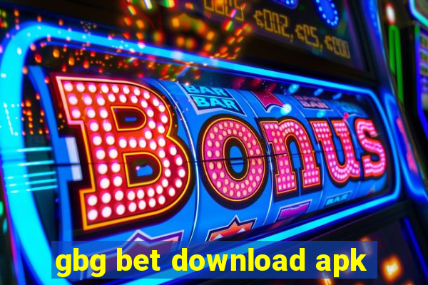 gbg bet download apk