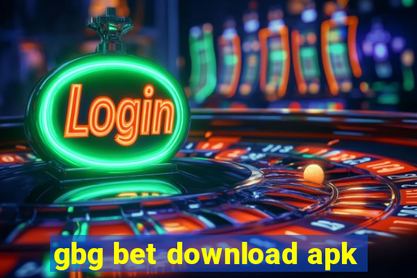 gbg bet download apk