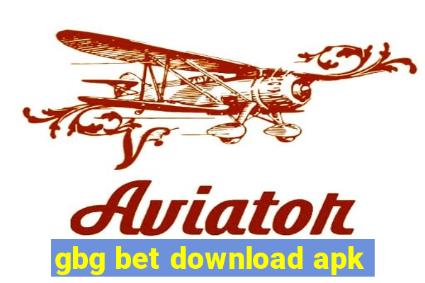 gbg bet download apk