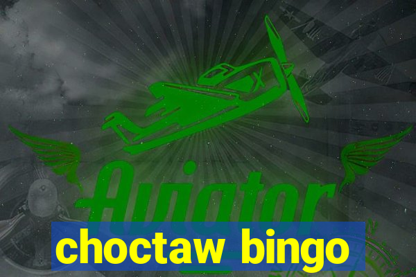 choctaw bingo