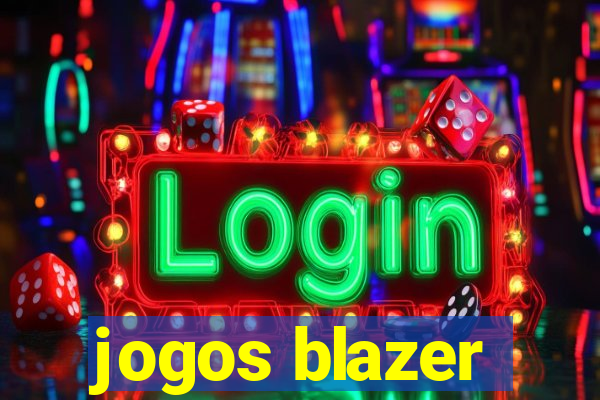 jogos blazer