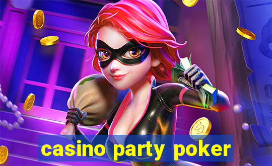 casino party poker