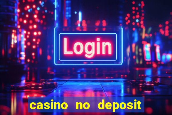 casino no deposit real money