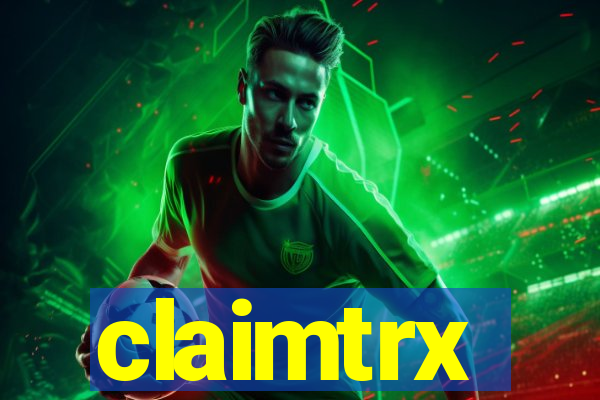 claimtrx