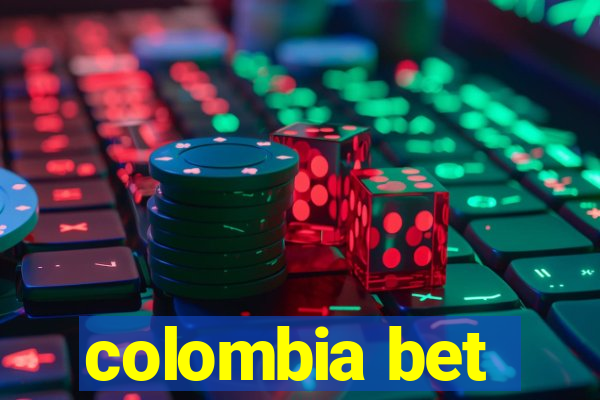 colombia bet