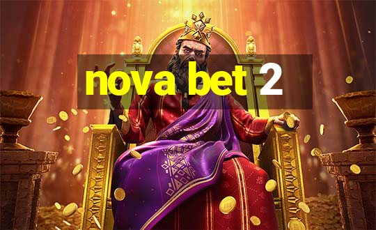 nova bet 2