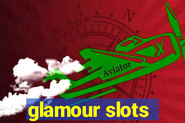 glamour slots