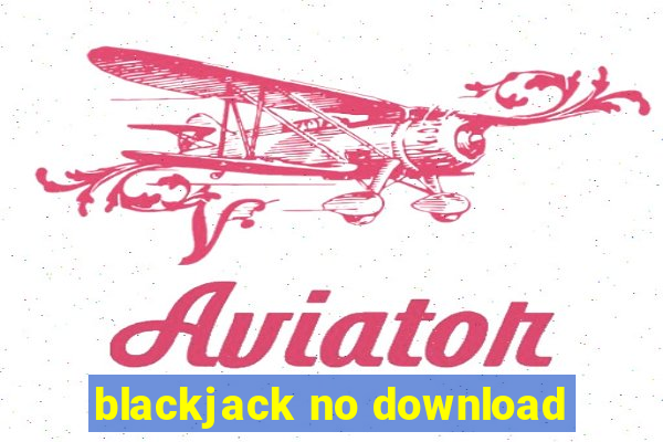 blackjack no download