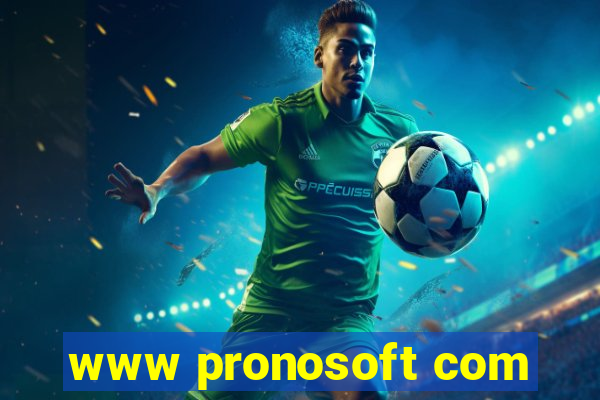 www pronosoft com