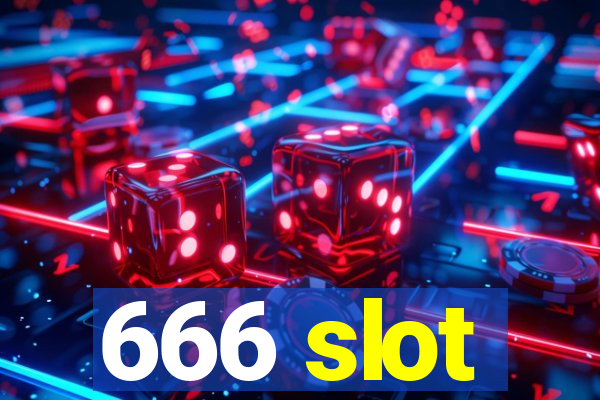 666 slot