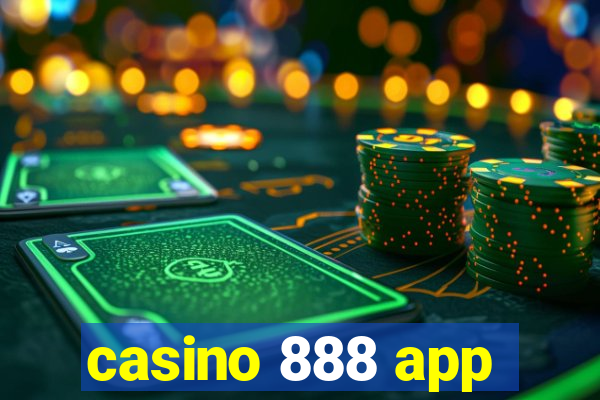 casino 888 app