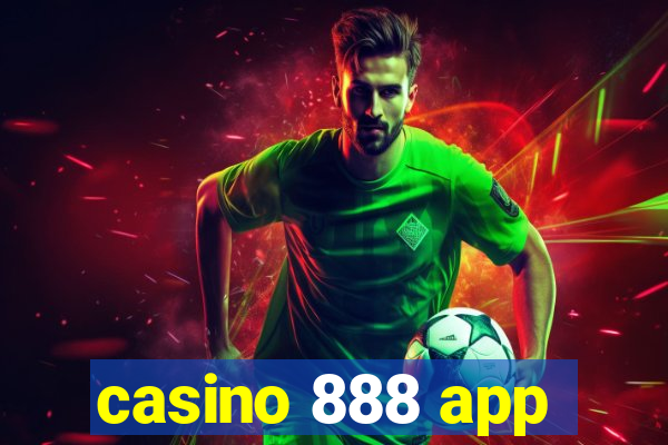 casino 888 app