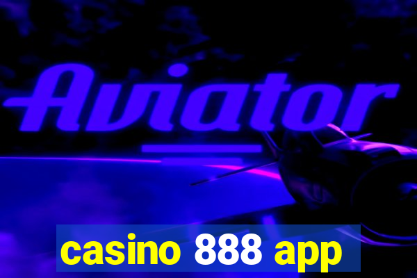 casino 888 app