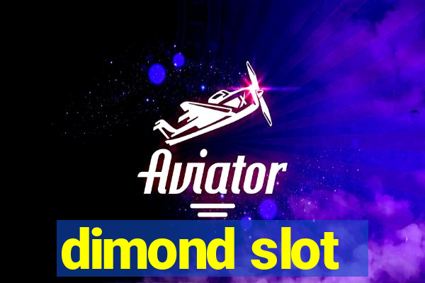 dimond slot