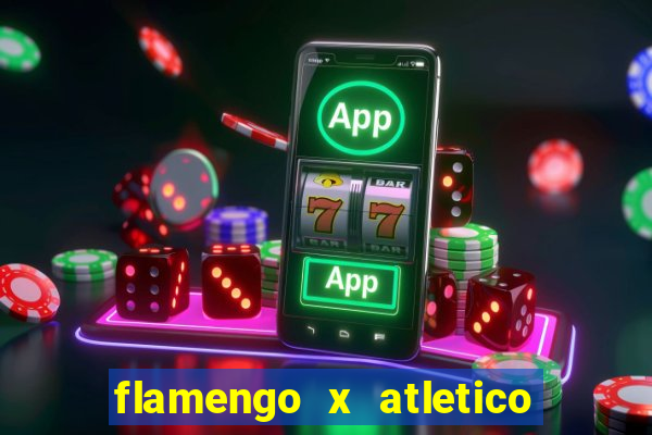 flamengo x atletico go transmiss?o