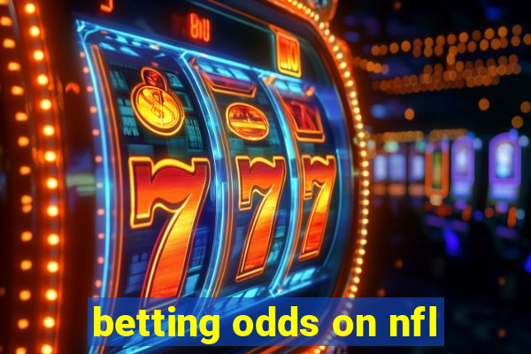 betting odds on nfl