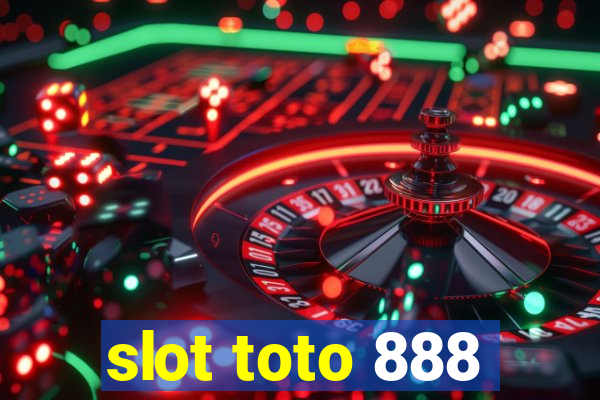 slot toto 888