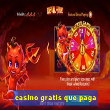 casino gratis que paga