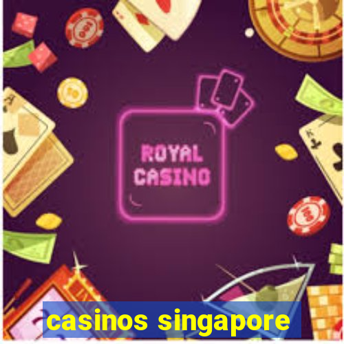 casinos singapore