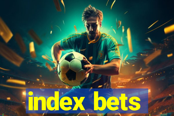 index bets