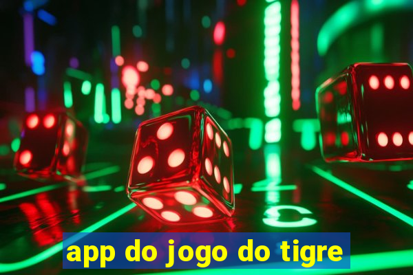 app do jogo do tigre