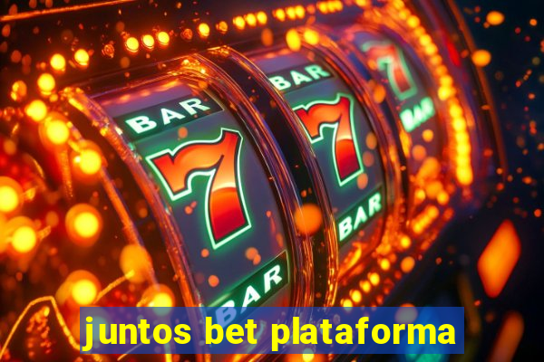 juntos bet plataforma