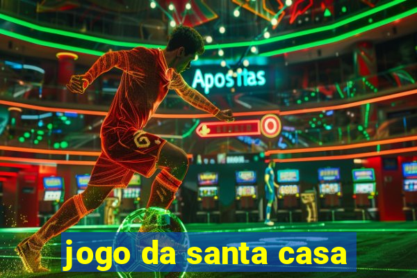 jogo da santa casa