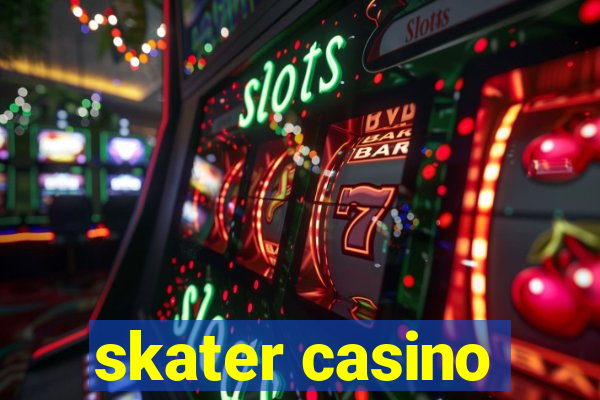 skater casino