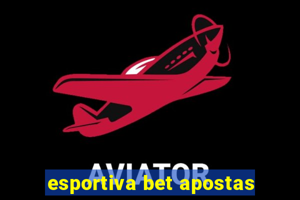 esportiva bet apostas