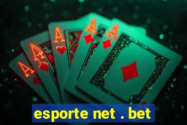 esporte net . bet