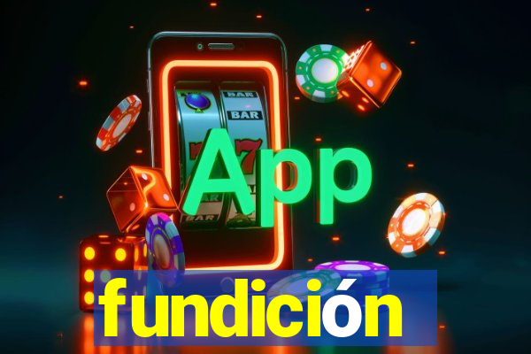 fundición