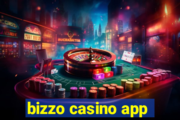 bizzo casino app