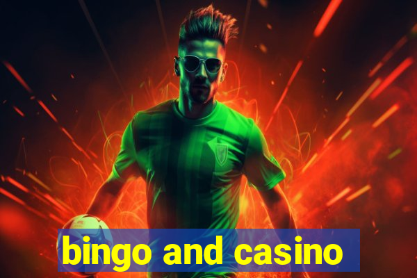 bingo and casino