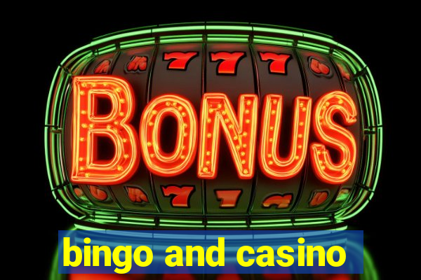 bingo and casino