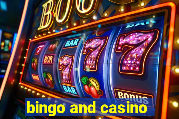 bingo and casino