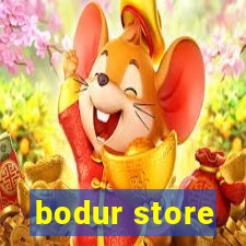 bodur store