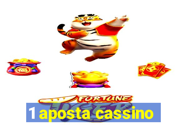 1 aposta cassino