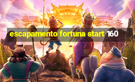 escapamento fortuna start 160