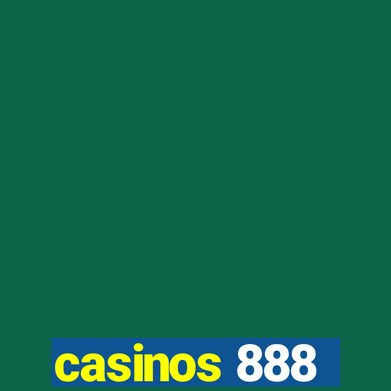 casinos 888