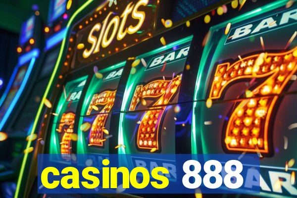 casinos 888