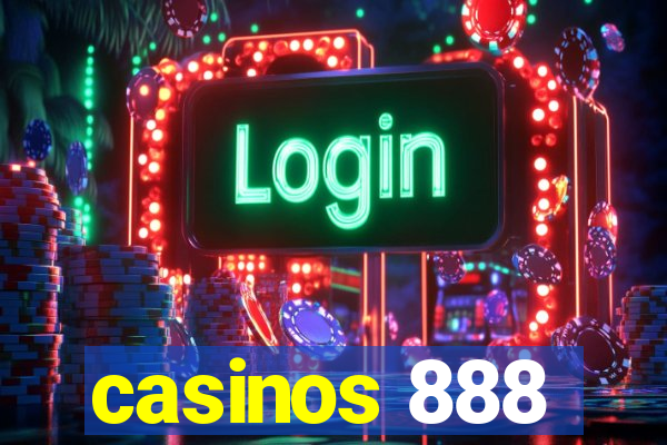 casinos 888