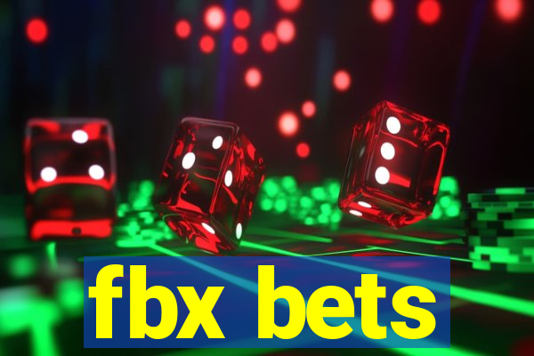 fbx bets