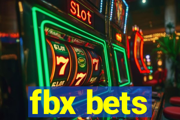 fbx bets