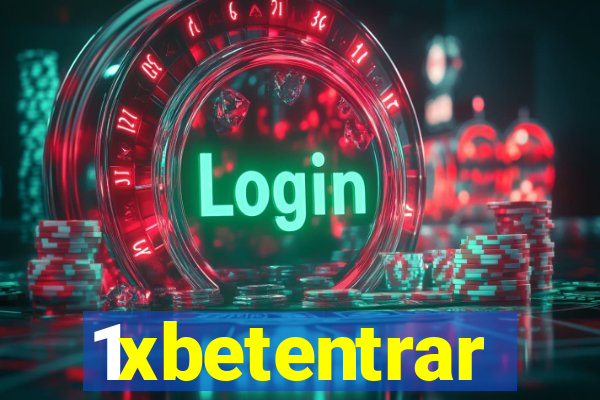 1xbetentrar