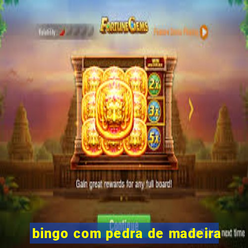 bingo com pedra de madeira