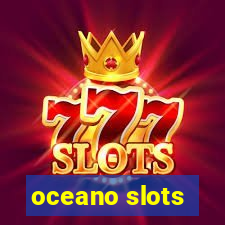 oceano slots