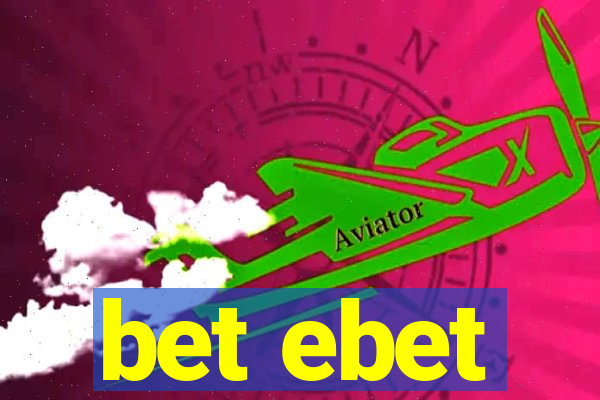 bet ebet